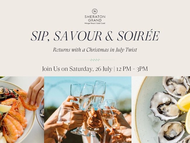 Sip, Savour & Soirée - Saturday 26th July